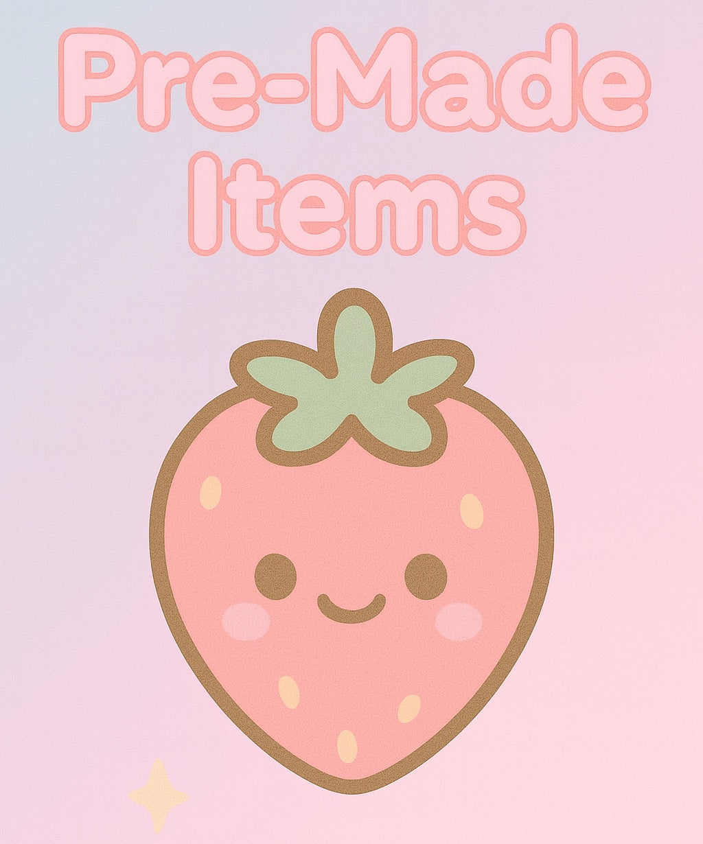 Premade Items