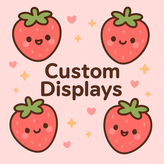 Custom Displays
