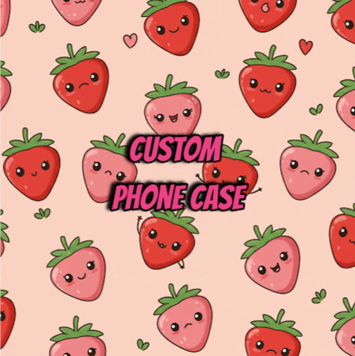 Custom Phone Case